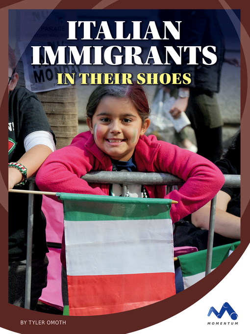 Title details for Italian Immigrants by Tyler Omoth - Available